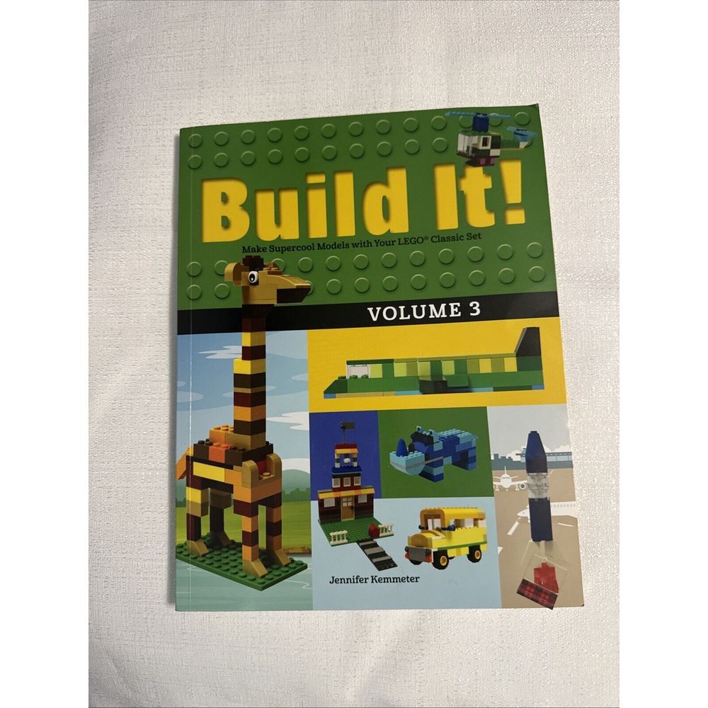 Build It! Volume 3: Make Supercool Models with Your LEGO Classic Set [Brick Book